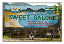 "Sweet Salone" sign on Kissy Road.